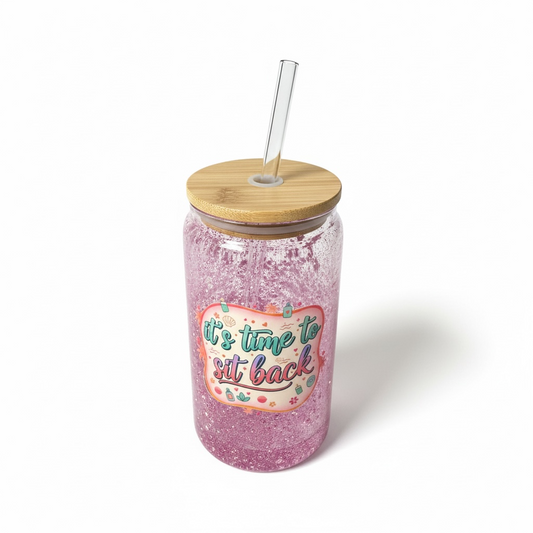 16oz āTime to Sit Backā Snowglobe Tumbler