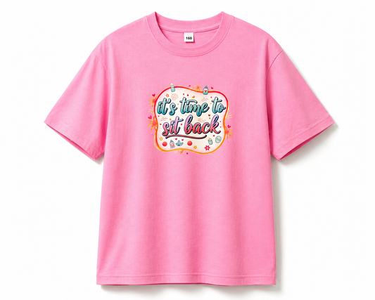 Time to Sit Back Tshirt